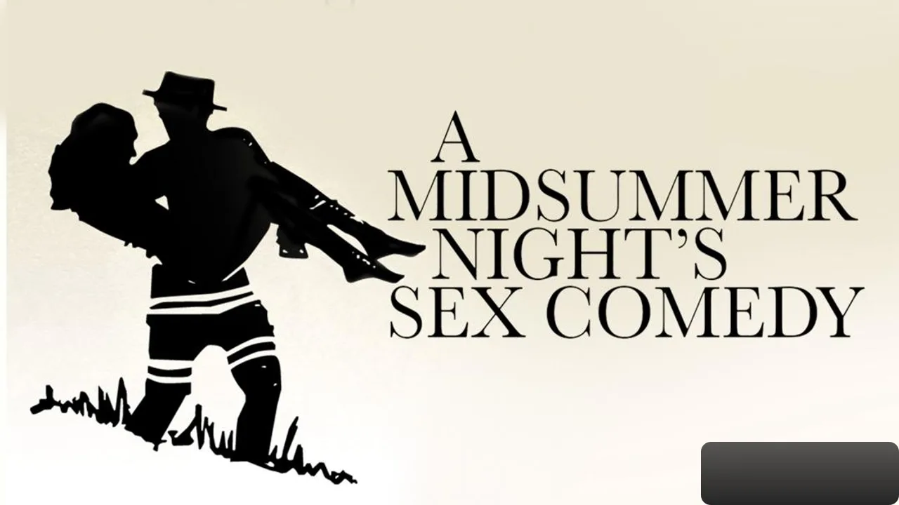 A Midsummer Night's Sex Comedy