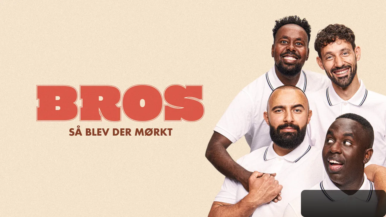BROS - Så Blev der Mørkt trailer thumbnail