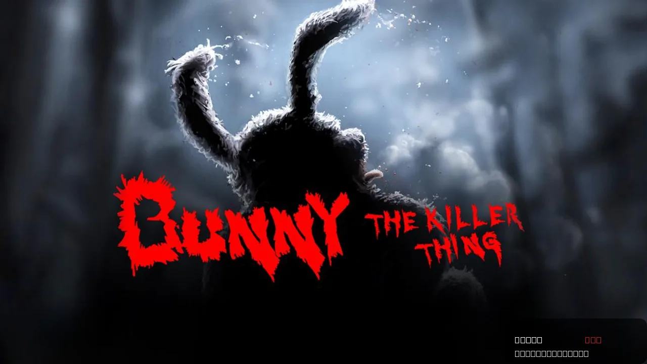 Bunny the Killer Thing: A Hilariously Horrific Adventure