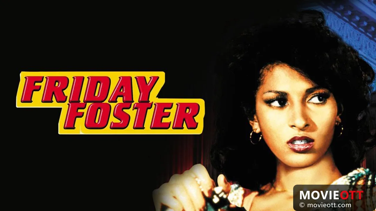 Friday Foster