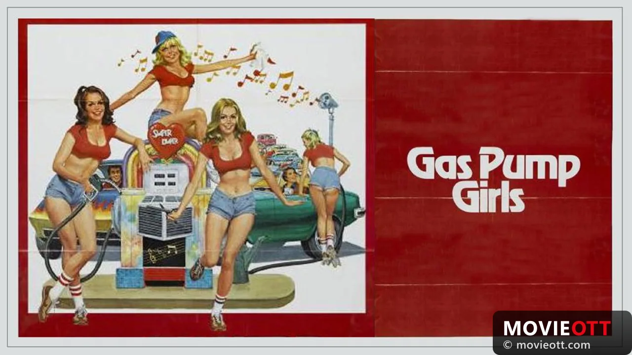 Gas Pump Girls: A 1979 Comedy Classic trailer thumbnail