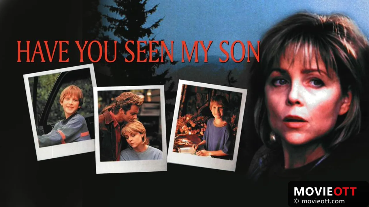 Have You Seen My Son