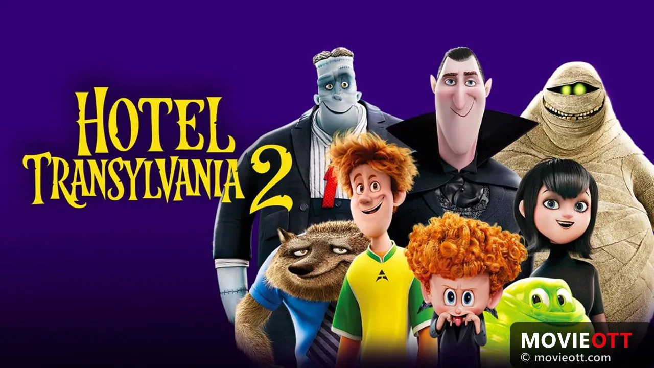 Hotel Transylvania 2: A Family-Friendly Monster Adventure