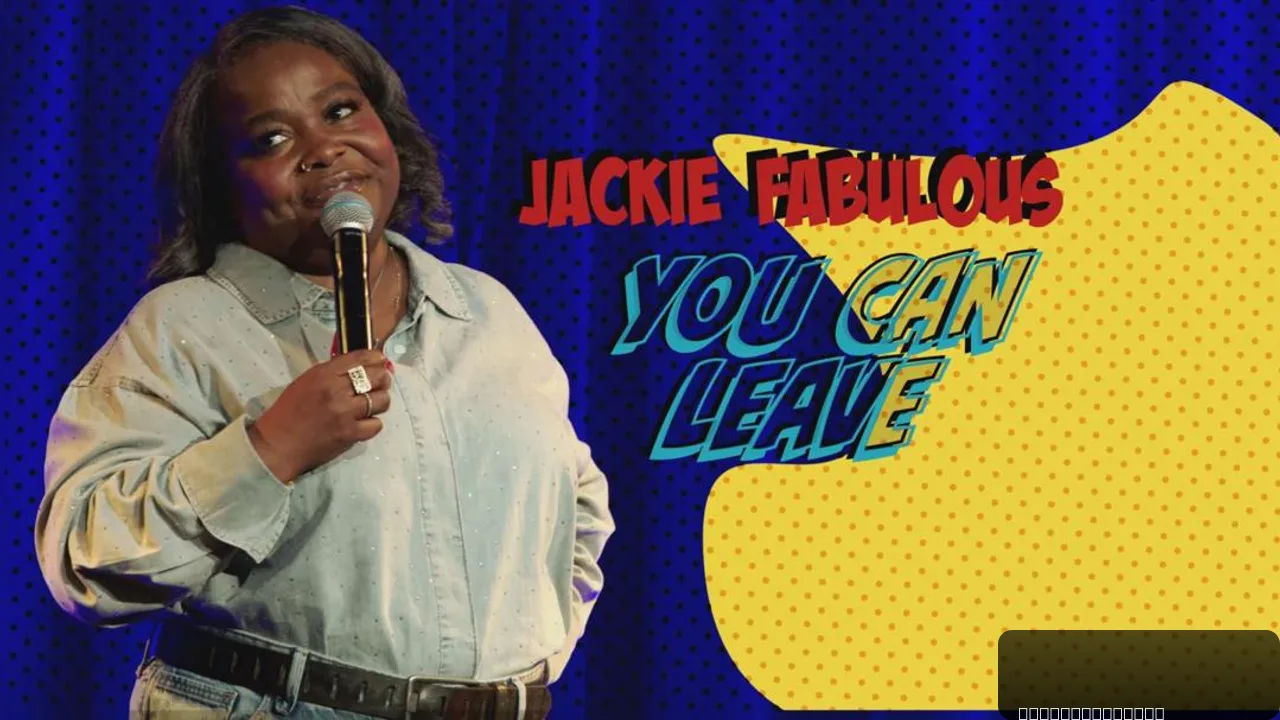 Jackie Fabulous: You Can Leave