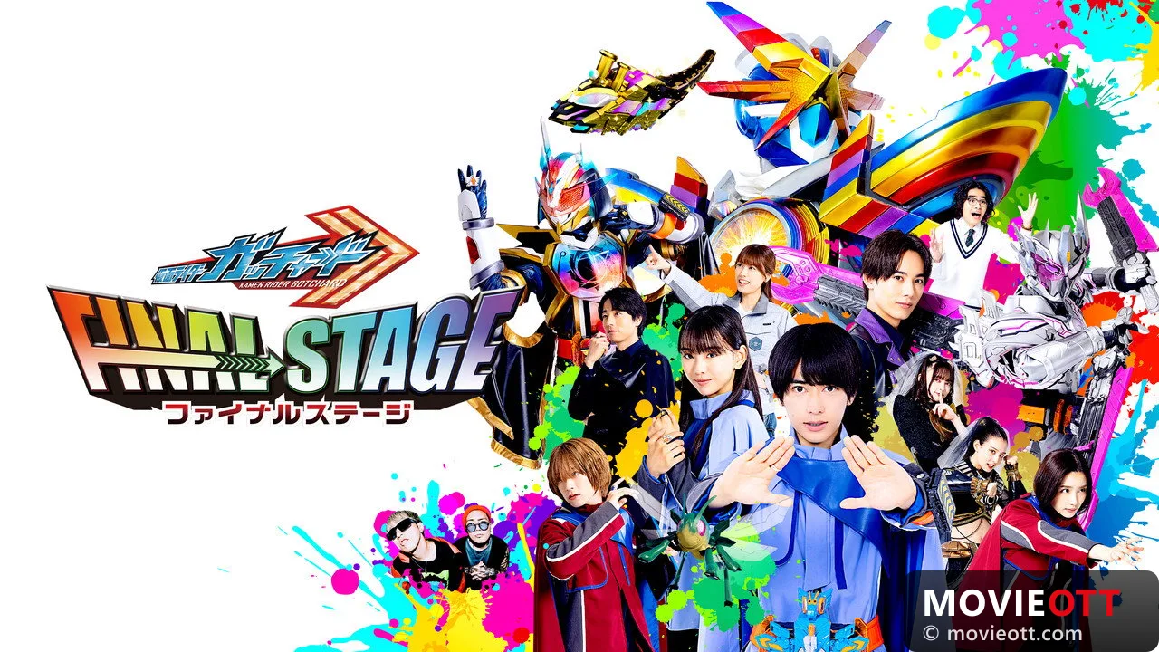 Kamen Rider Gotchard: Final Stage