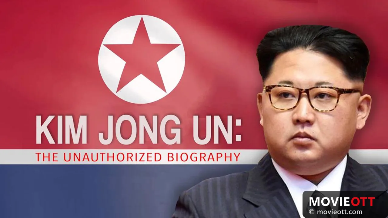 Kim Jong-un: The Unauthorized Biography
