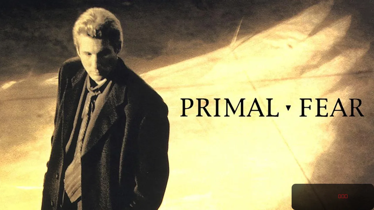 Primal Fear