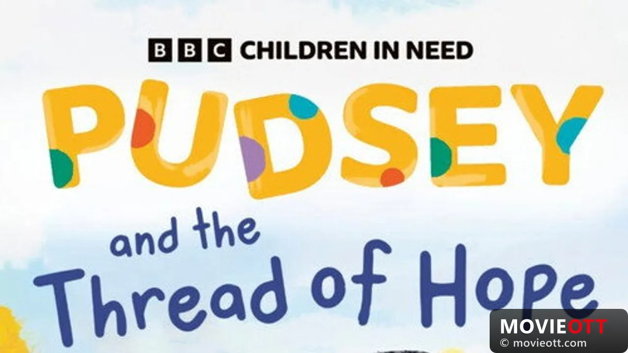 Pudsey and the Thread of Hope trailer thumbnail