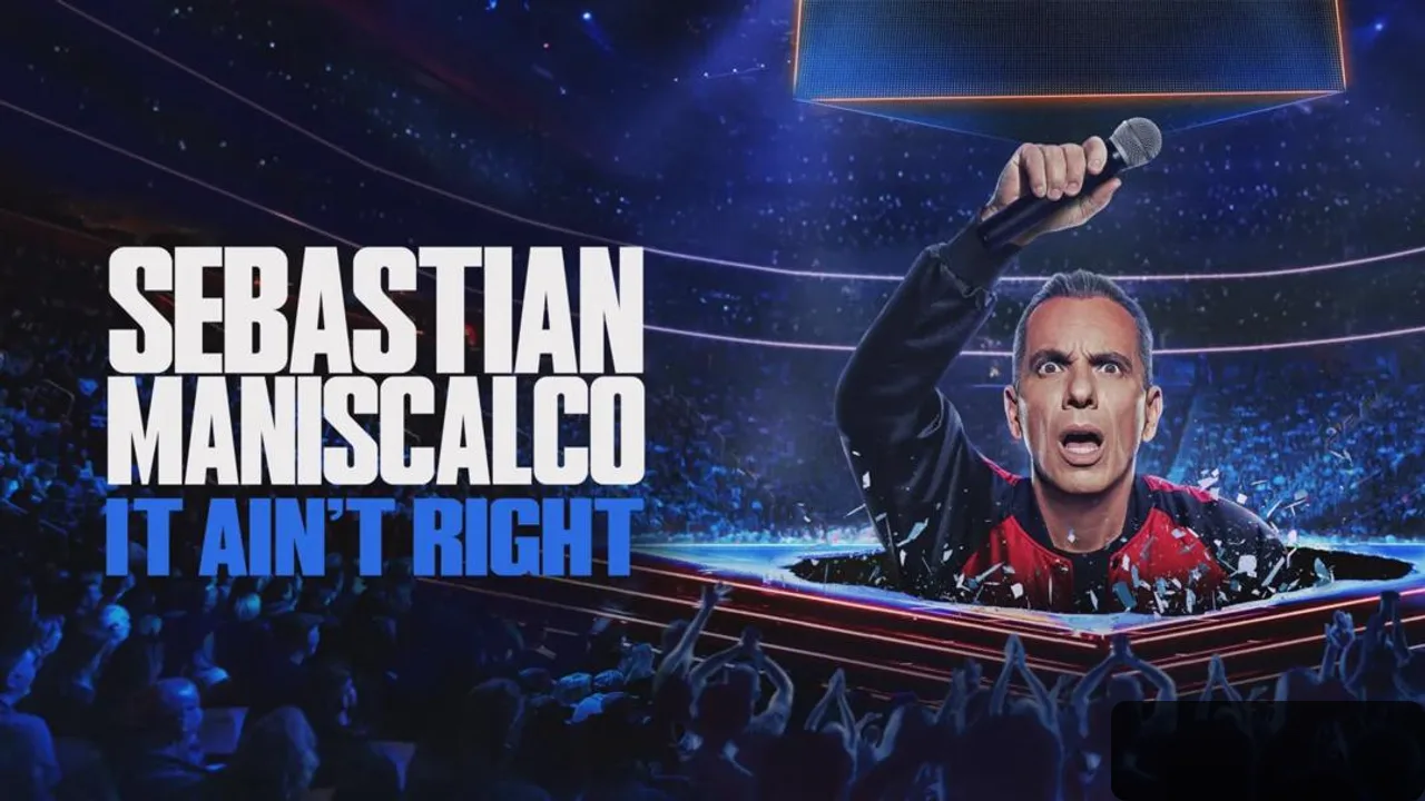 Sebastian Maniscalco: It Ain't Right