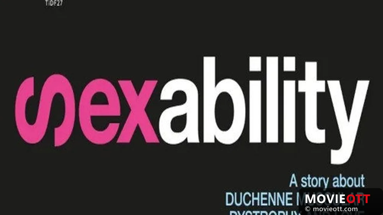 Sexability - A Story About Duchenne Muscular Dystrophy and Love