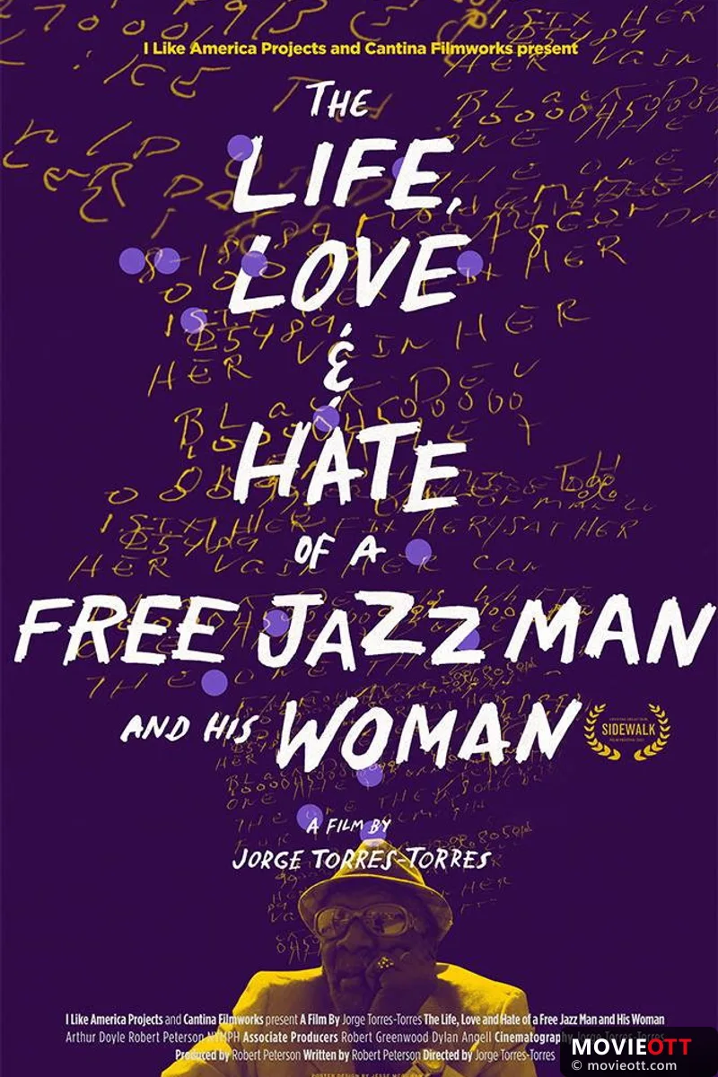 The Life, Love and Hate of a Free Jazz Man and His Woman