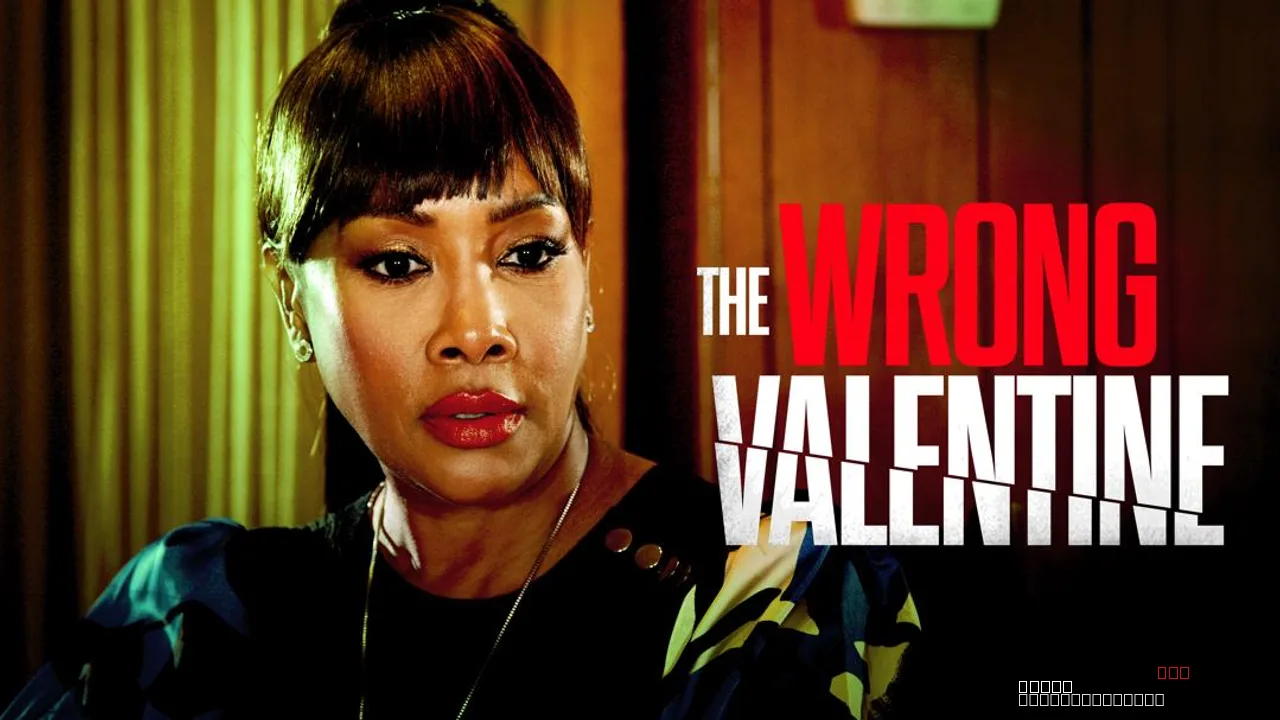 The Wrong Valentine