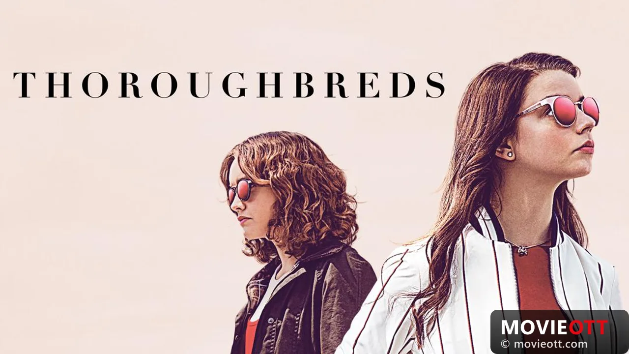 Thoroughbreds: A Dark Comedy of Friendship and Betrayal
